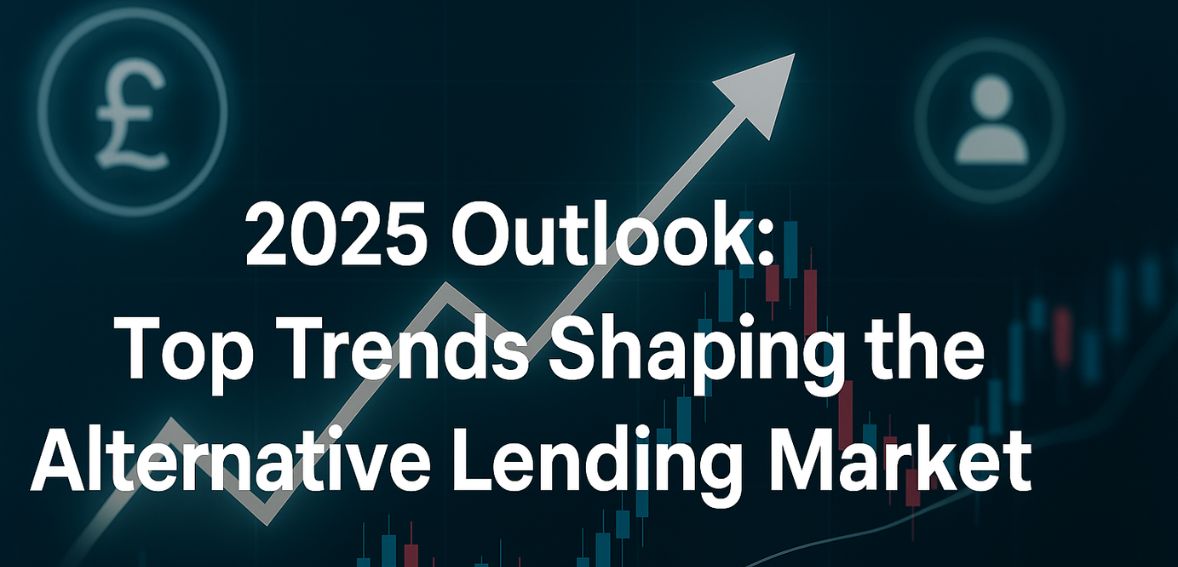 2025 Outlook: Top Trends Shaping the Alternative Lending Market